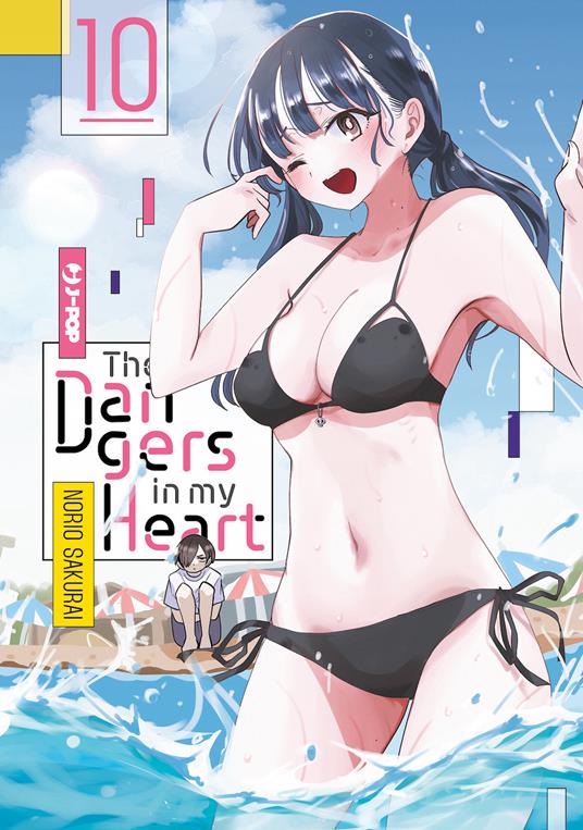 The dangers in my heart. Vol. 10 - Norio Sakurai - copertina