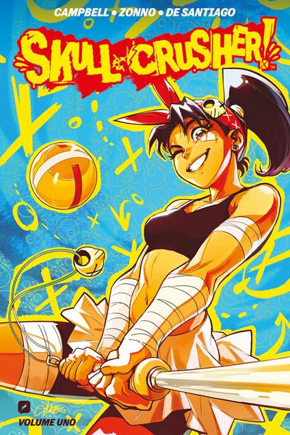 Skull-crusher!. Vol. 1 - Josie Campbell,Alessio Zonno - copertina