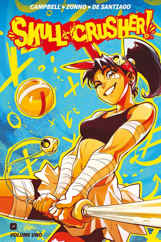 Skull-crusher!. Vol. 1 - Josie Campbell,Alessio Zonno - copertina