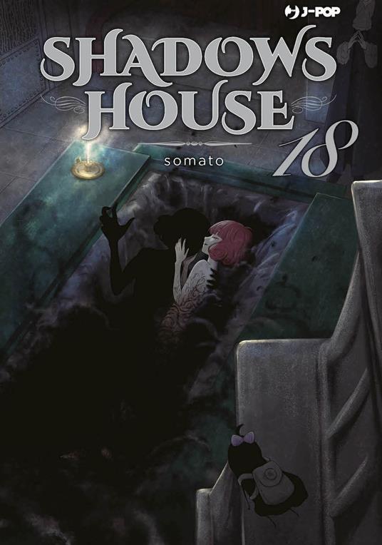 Shadows house. Vol. 18 - Somato - copertina