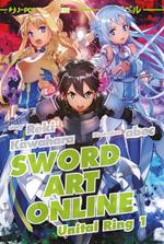 Unital ring I. Sword art online novel. Vol. 21