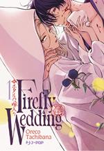 Firefly wedding. Vol. 1