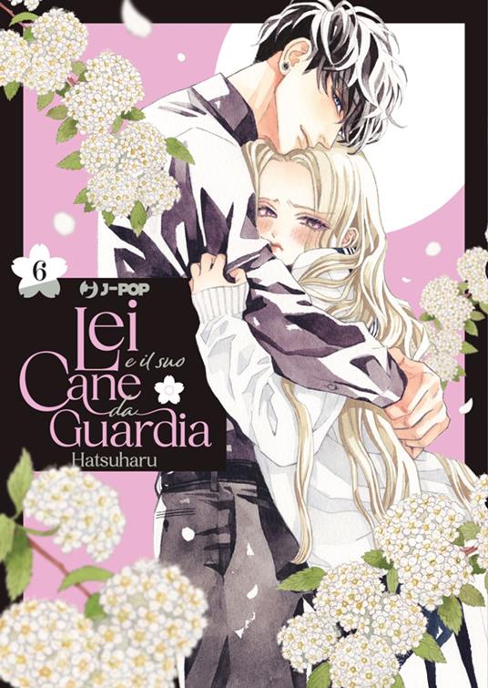 Lei e il suo cane da guardia (Vol. 6) - Hatsuharu,Paolo Carmelo D'Alì - ebook