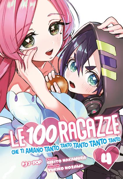 Le 100 ragazze che ti amano tanto tanto tanto tanto tanto (Vol. 4) - Rikito Nakamura,Yukiko Nozawa,Luca Lago - ebook