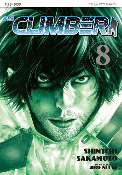 The climber. Vol. 8 - Yoshio Nabeta,Jiro Nitta,Shin-Ichi Sakamoto - ebook