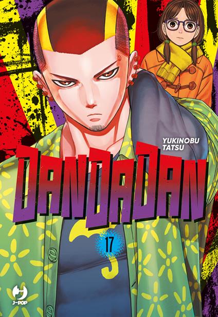 Dandadan. Vol. 17 - Yukinobu Tatsu,Matteo Cremaschi - ebook