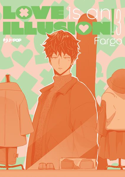 Love is an illusion!. Vol. 3 - Fargo - copertina