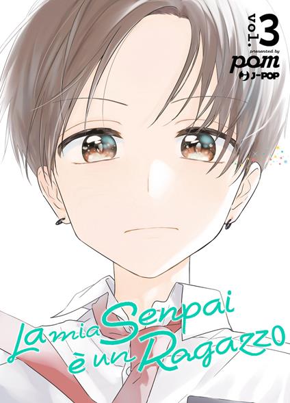 La mia senpai è un ragazzo. Vol. 3 - Pomu - copertina