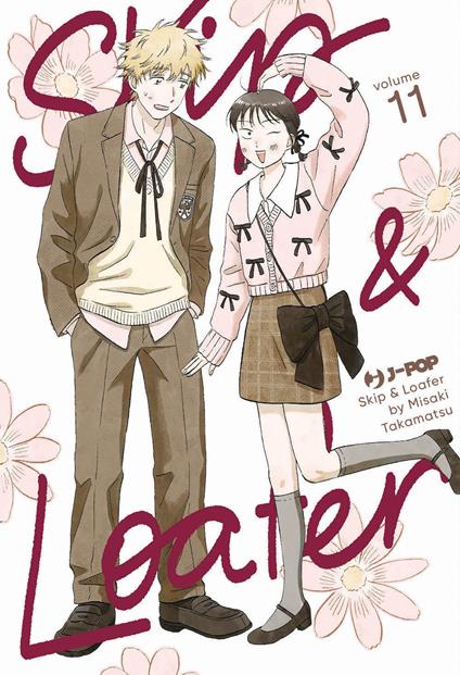 Skip & loafer. Vol. 11 - Misaki Takamatsu - copertina