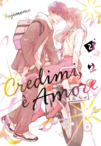 Credimi, è amore. Vol. 2 - Momo Fuji - copertina
