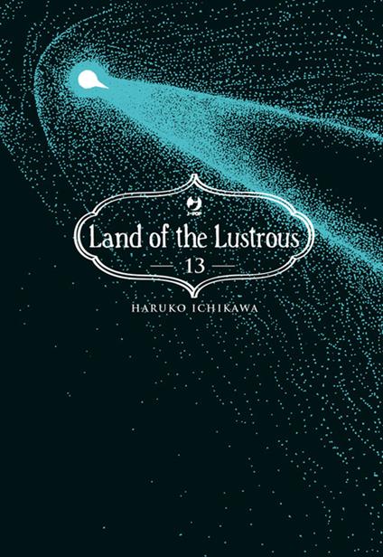 Land of the lustrous. Vol. 13 - Haruko Ichikawa,Nicola Angaran - ebook