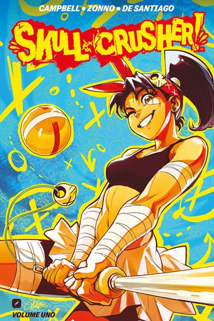 Skull-crusher!. Vol. 1 - Josie Campbell,Alessio Zonno - ebook