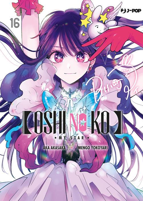 Oshi no ko. My star. Vol. 16 - Aka Akasaka,Mengo Yokoyari,Davide Campari - ebook