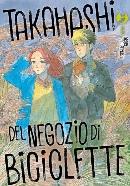 Takahashi del negozio di biciclette. Vol. 8 - Arare Matsumushi,Carlotta Spiga - ebook