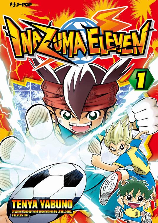 Inazuma eleven. Vol. 1 - Tenya Yabuno - copertina