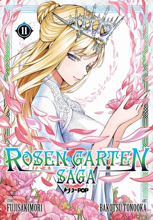 Rosen garten saga. Vol. 11 - Fujisakimori - copertina