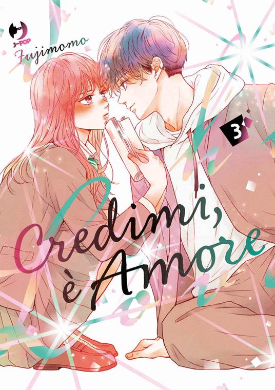 Credimi, è amore. Vol. 3 - Momo Fuji - copertina