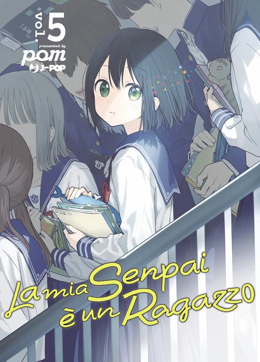 La mia senpai è un ragazzo. Vol. 5 - Pomu - copertina