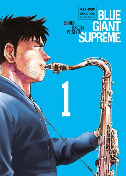 Blue giant supreme. Vol. 1 - Shinichi Ishizuka,Fabiano Bertello - ebook