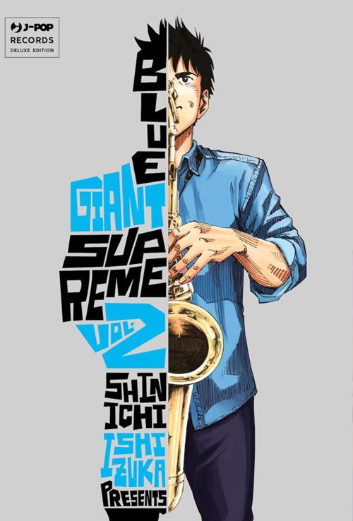 Blue giant supreme. Vol. 2 - Shinichi Ishizuka,Fabiano Bertello - ebook