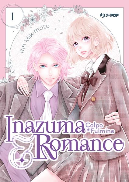 Inazuma & romance. Colpo di fulmine. Vol. 1 - Rin Mikimoto,Mariangela Pompeo - ebook