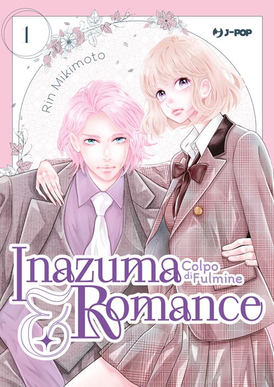 Inazuma & romance. Colpo di fulmine. Vol. 1 - Rin Mikimoto,Mariangela Pompeo - ebook
