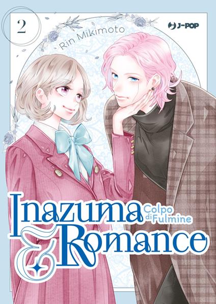 Inazuma & romance. Colpo di fulmine (Vol. 2) - Rin Mikimoto,Mariangela Pompeo - ebook