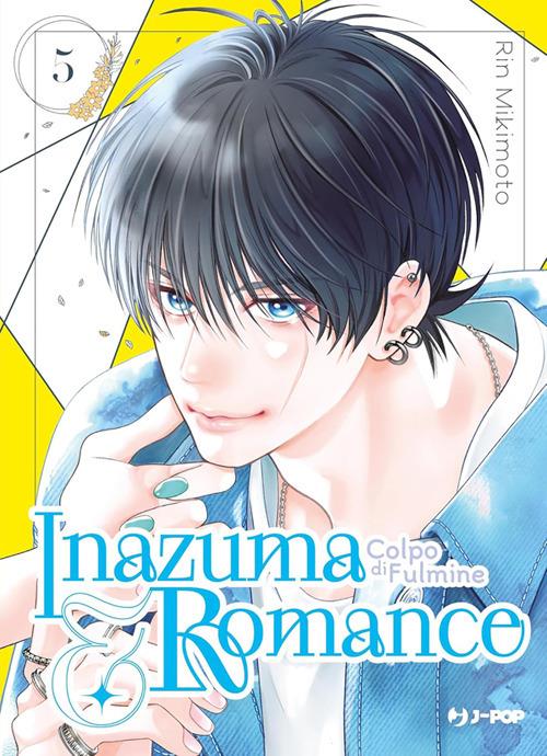 Inazuma & romance. Colpo di fulmine. Vol. 5 - Rin Mikimoto,Mariangela Pompeo - ebook