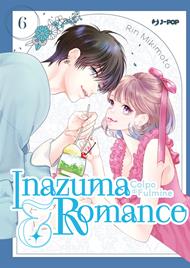 Inazuma & romance. Colpo di fulmine. Vol. 6