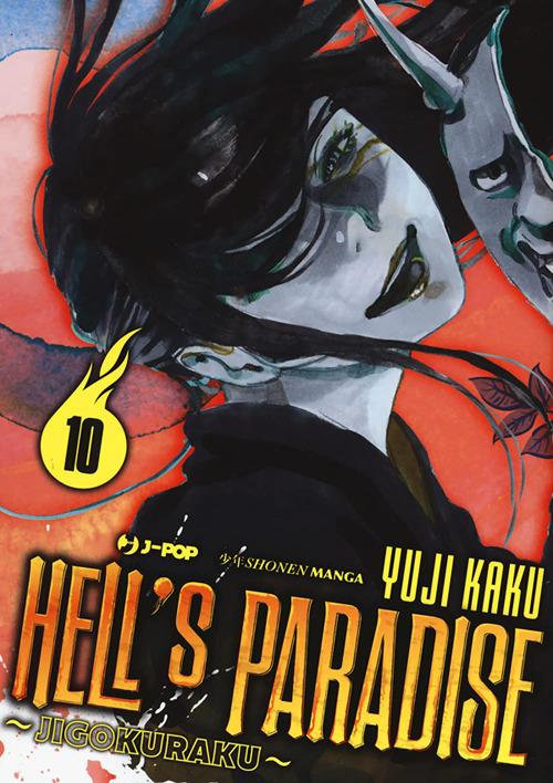 Hell's paradise. Jigokuraku. Vol. 10 - Yuji Kaku,Matteo Cremaschi - ebook