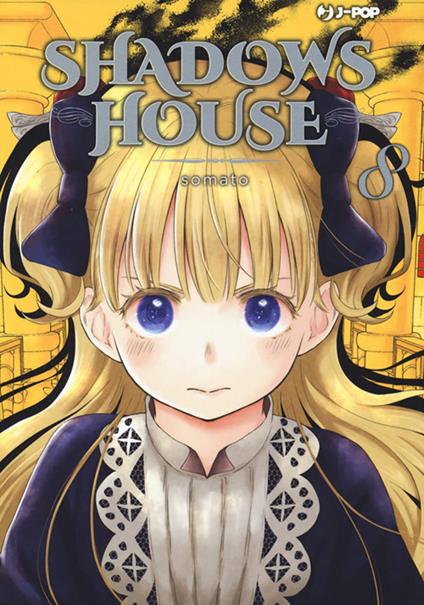 Shadows house. Vol. 8 - Somato,Christine Minutoli - ebook