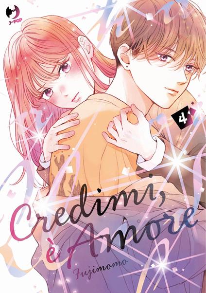 Credimi, è amore. Vol. 4 - Momo Fuji - copertina