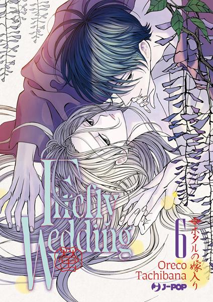 Firefly wedding. Vol. 6 - Oreco Tachibana - copertina