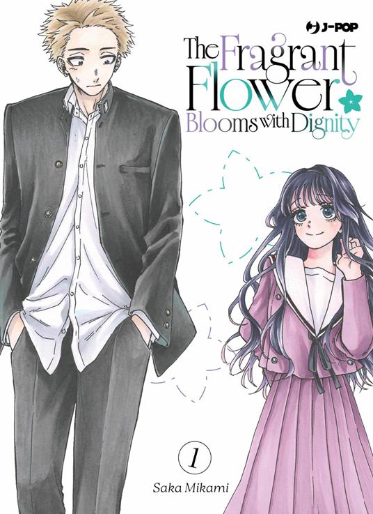 The fragrant flower blooms with dignity. Vol. 1 - Saka Mikami - copertina