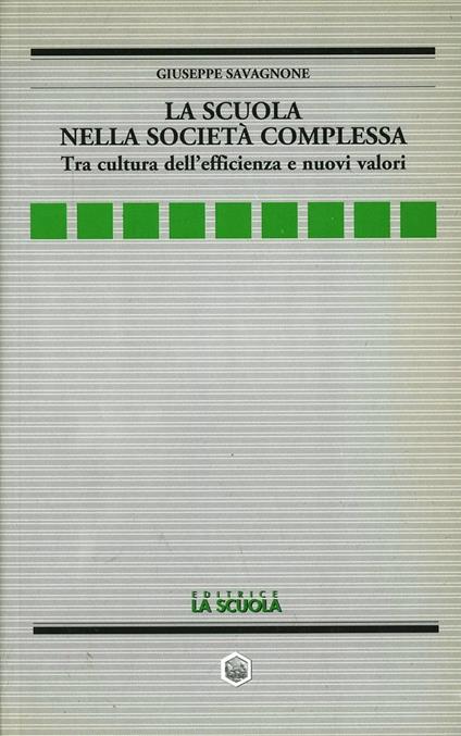 La scuola nella società complessa - Giuseppe Savagnone - copertina