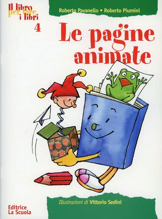 Pagine animate - Roberto Pavanello,Roberto Piumini - copertina