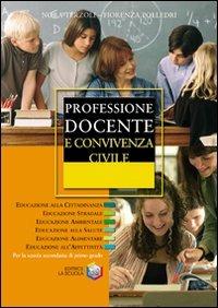 Professione docente e convivenza civile - Nora Terzoli,Fiorenza Polledri - copertina