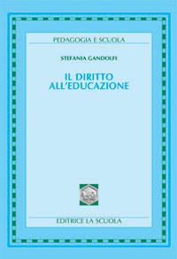 Il diritto all'educazione - Stefania Gandolfi - copertina