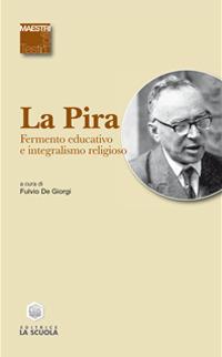 Fermento educativo e integralismo religioso - Giorgio La Pira - copertina