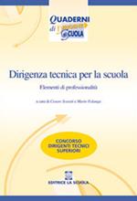 Dirigenza tecnica per la scuola. Elementi di professionalità