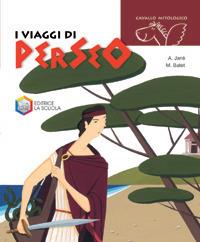 I viaggi di Perseo - Albert Jané,Montserrat Batet - copertina