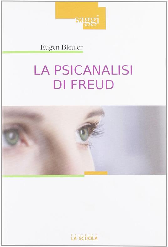 La psicanalisi di Freud - Eugen Bleuler - copertina