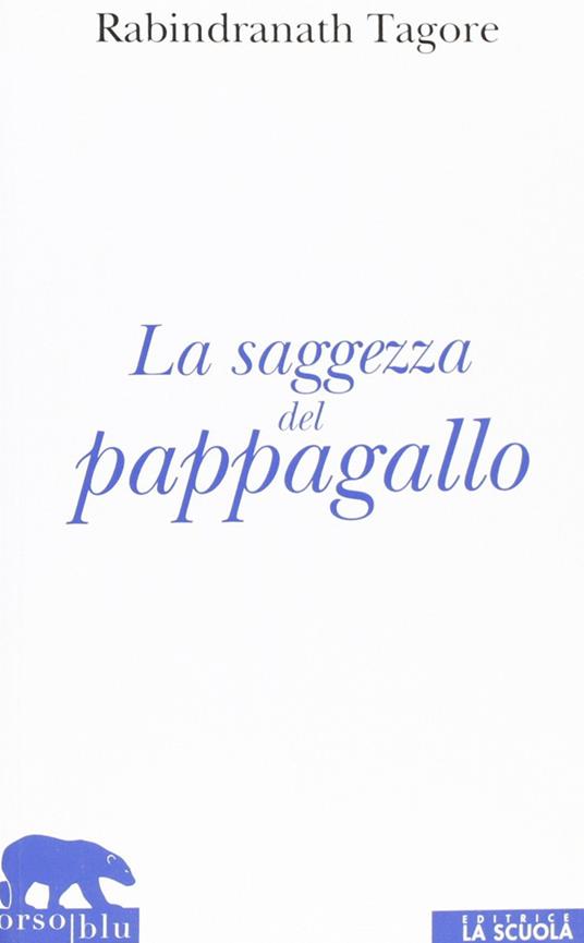 La saggezza del pappagallo - Rabindranath Tagore - copertina