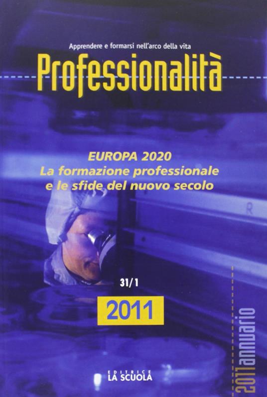 Professionalità. Annuario 2011. Europa 2020. La formazione professionale e le sfide del nuovo secolo - copertina