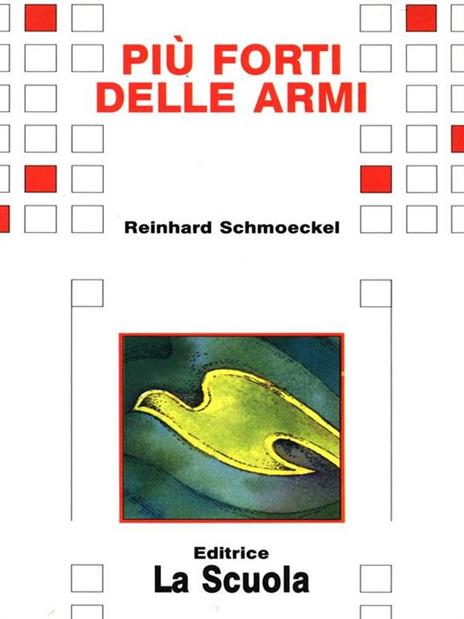 Più forti delle armi - Reinhard Schmoechel - copertina