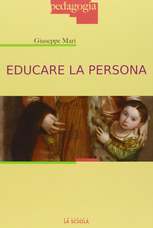 Educare la persona - Giuseppe Mari - copertina