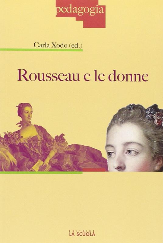 Rousseau e le donne - Carla Xodo Cegolon - copertina