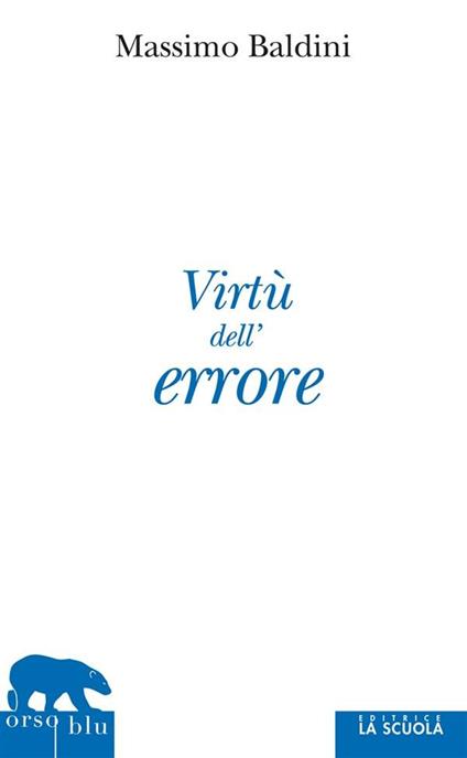 Virtù dell'errore - Massimo Baldini - ebook