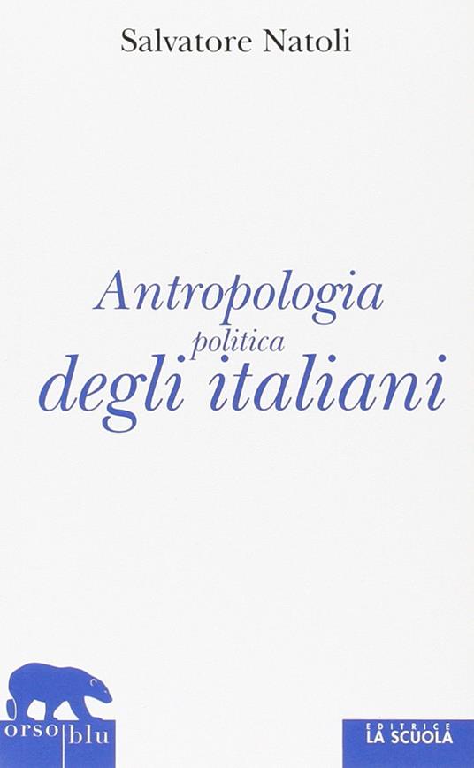 Antropologia politica degli italiani - Salvatore Natoli - copertina