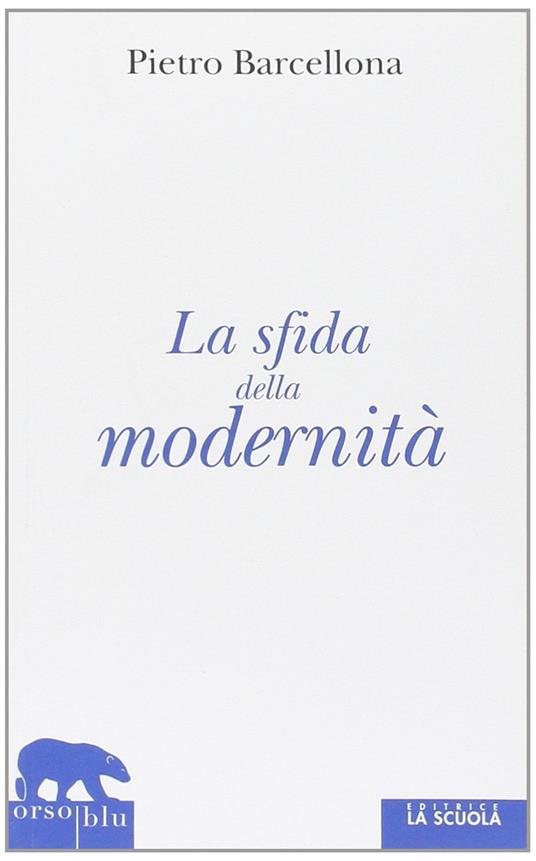 La sfida della modernità - Pietro Barcellona - copertina